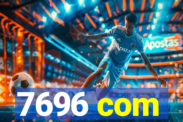 7696 com